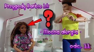 Przygody Barbie Lili " Mocna Alergia " odc.11 Nikola Show 