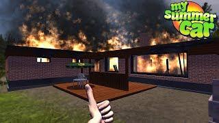 My Summer Car - MY HOUSE IS ON FIRE