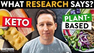 Plant-based vs Keto for Diabetes: Results from a High Quality Research | Mastering Diabetes