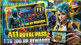 Part - 7 A11 ROYAL PASS//1 TO 100 RP REWARDS/ ACE 11 ROYAL PASS LEAKS ( A11 ROYAL PASS PUBG MOBILE)