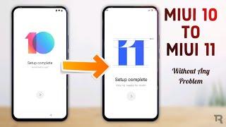 How to Upgrade MiUi 10 to MiUi 11 Without Any Problem For All Xiaomi Device