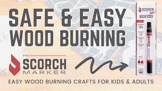 Scorch Marker | Safe & Easy Wood Burning for Beginners | Easy Crafts for Kids & Adults