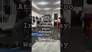 FRQNCYFIT: Every Wednesday 7:15p at She Too Fitness in Rahway NJ