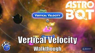 Astro Bot - Vertical Velocity Walkthrough Guide