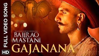 Gajanana Full Video Song | Bajirao Mastani