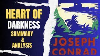 Heart of Darkness: Summary, Analysis, and Background | Joseph Conrad|Postcolonial Perspective