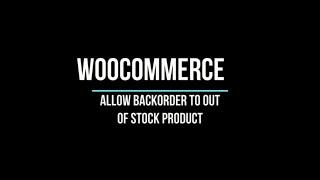 Allow backorder to out of stock product