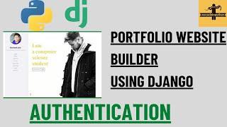 portfolio website builder using django | Authentications | django advance projects