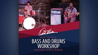 Don Moen Bass and Drums Workshop (feat. Jason Foster & Tim Newton) | FULL VERSION