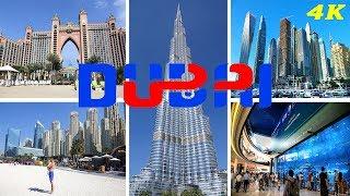 DUBAI - UNITED ARAB EMIRATES 4K 2018 BEST ATTRACTIONS THINGS TO DO SEE