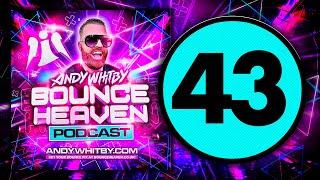 Bounce Heaven 43 mixed by Andy Whitby