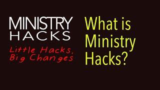 What is Ministry Hacks?