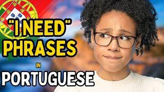 "I Need" Phrases in Portuguese | Portuguese for Beginners