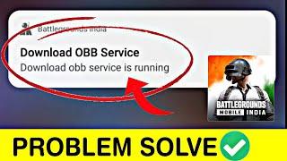 Battleground Mobile India Download OBB Service Is Running Error | BGMI OBB Service Fixed 100%