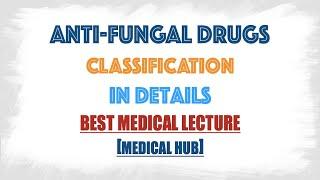 Antifungal drugs classification briefly