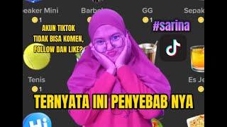 MENGAPA AKUN TIKTOK TIDAK BISA KOMEN,FOLLOW DAN LIKE?