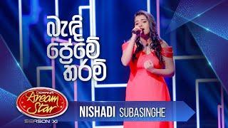 "බැඳි ප්‍රේමේ තරම්" | Nishadi Subasinghe | Dream Star Season 11