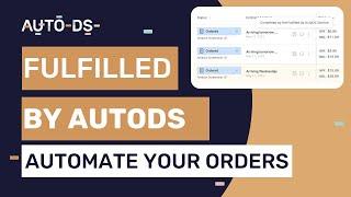 Fulfilled by AutoDS: What is it & How Does it Work? | Full Explanation