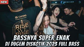 DJ PALING TERBARU 2023 ( BASS NYA SUPER ENAK )