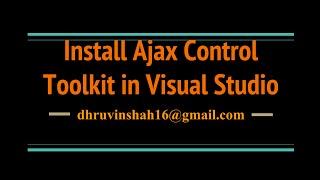 How to Install Ajax Control Toolkit in Visual Studio?