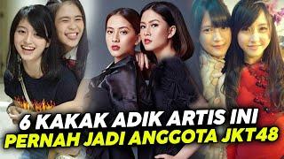 6 Kakak Adik Artis Ini Pernah Jadi Anggota JKT48, Kompak dalam Berkarya