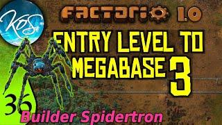 Factorio 1.0 Entry Level to Megabase 3, Ep 36: SPIDERTRON BUILDER - Guide, Tutorial