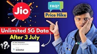 Jio 5G Unlimited Data After July 3rd Explained! - Jio Price Hike FAQs