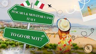 DISCOVER PESCARA & MONTESILVANO ITALY'S SECRET GEM | GIRLS TRIP/ MUST VISIT ITALY DESTINATION