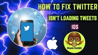 How to Fix Twitter isn’t Loading Tweets After Updates ios