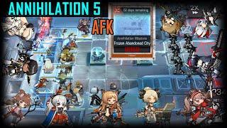 [Arknights] - Annihilation 5 | AFK Strat | Frozen Abandoned City