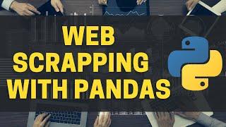 Web Scraping in Python with Pandas