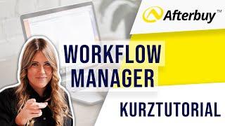 Afterbuy Workflow-Manager - Automatisierte Workflows erstellen