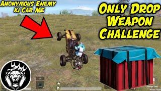 Only Drop Weapon Challenge PUBG Mobile / Funny Gameplay / Star Anonymous