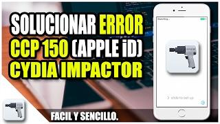 Solucionar error ccp 150 de Cydia Impactor | Reparar Cydia impactor