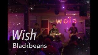 Wish - Blackbeans [Live in Porjai bar Chiang Mai]