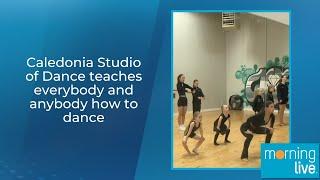 Caledonia Studio of Dance teaches everybody and anybody how to dance