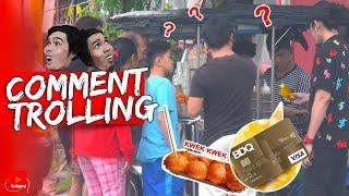 "Buy Streetfood, Pay Using Credit Card" | Comment Trolling