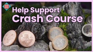 Help Keep Crash Course Free Forever!