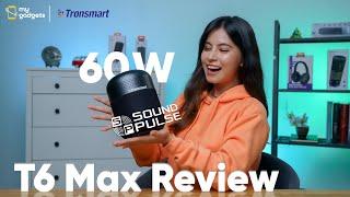 Tronsmart T6 Max Review & Sound Test