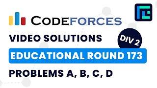 Educational Codeforces Round 173 | Video Solutions - A to D | by Soumojit | TLE Eliminators