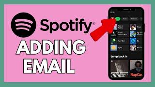 How to Add Email on Spotify 2024?