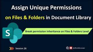 Assign Unique Permissions on Files and Folders in Document Library | SharePoint Online Training