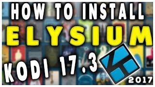 How To Install Elysium On Kodi 17.3 - The New Zen Update (WATCH ALL MOVIES, TV SHOWS, SERIALS)