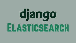 Getting Started With Elasticsearch in Django - Faster Text Search for Your Apps
