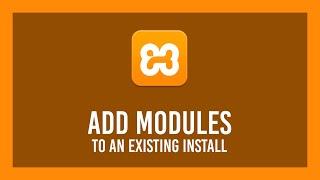 XAMPP: Add modules to existing installation [MySQL, Tomcat etc] | XAMPP Crash Course