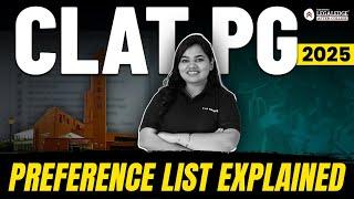 CLAT PG 2025 Preference List Explained! | How to fill CLAT PG Preference List?