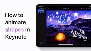 How to animate shapes in Keynote on iPhone, iPad, and iPod touch — Apple Support