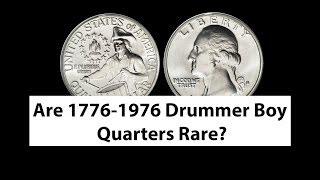 Are Drummer Boy Quarters 1776 1976 Rare And Valuable? Drummer boy Quarter Value