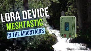 Exploring Off-Grid Communication: Testing LoRa Mesh Tech in the Mountains!