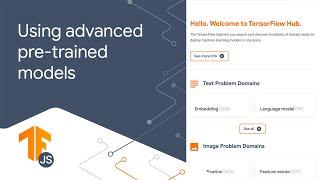 Exploring Tensorflow Hub: Using pre-trained web ML models